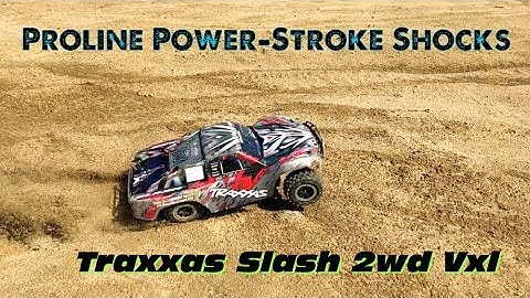 Traxxas Slash 2wd Vxl ~ Proline POWER STROKE Shocks in ACTION !!