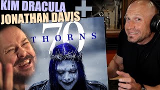 First time hearing Kim Dracula - Seventy Thorns feat. Jonathan Davis (Vocal Analysis) by Chris Liepe 8,349 views 1 month ago 14 minutes, 54 seconds