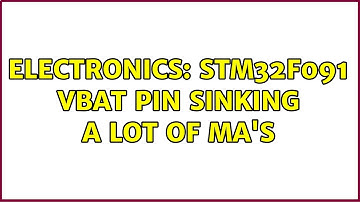 Electronics: STM32F091 VBat pin sinking a lot of mA