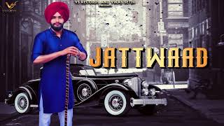 Jattwaad | Mann Dhami | New Punjabi Songs 2019 | Latest Punjabi Songs 2019 | VS Records