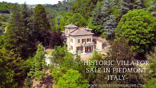 Historic Villa for Sale in Piedmont | Langhe & Monferrato | Luxury Estate Italy | Houses in Piedmont