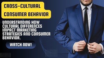 Cross-Cultural Consumer Behavior 🌍 | Impact of Cultural Differences on Marketing Strategies