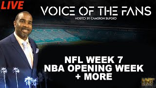 Voice of the Fans- Week 162: NBA Week 1 Recap + NFL Week 7 Recap