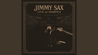 Una Mattina (Live in Pompeii) - Jimmy Sax