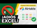 ¿Por qué Airtable es MEJOR que Excel? | Introducción para Principiantes 2025
