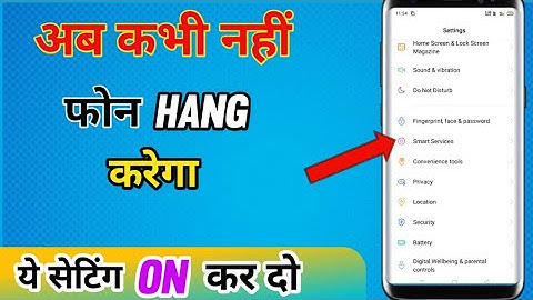 Solve Mobile Hang problem [100% Working Tips] ? Smart Phone Hang Problem thik kaise kare ||