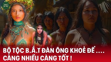 Bộ Tộc SAN Từ Chối Nền Văn Minh Và 7 Bộ Tộc Kỳ Lạ B.á Đ.ạo Nhất Khiến Thế Giới Hiện Đại S.ố.c Nặng