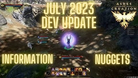 Ashes of Creation Summary of July 2023 Dev update