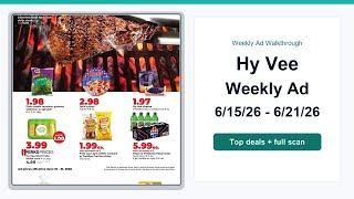 Hy Vee Weekly Ad (6/15/26 - 6/21/26) Top Deals