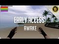 Early Access | AWAKE