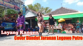 GOYANG HEBOH ‼️ LAYANG KANGEN - JARANAN LEGOWO PUTRO AUDIO JERNIH SUPER BASS GLERR - NGROWO SUKOMORO