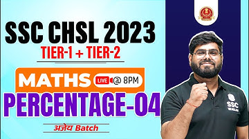 MATHS PERCENTAGE #4 | SSC CHSL MATHS CLASSES 2023 | SSC CHSL Tier 1 + 2 | CHSL MATHS BY PRAMOD SIR