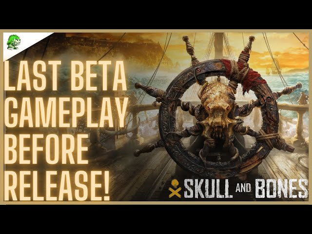 Skull & Bones Release Date, Platforms, Beta, Gameplay & Trailers - Tech  Advisor