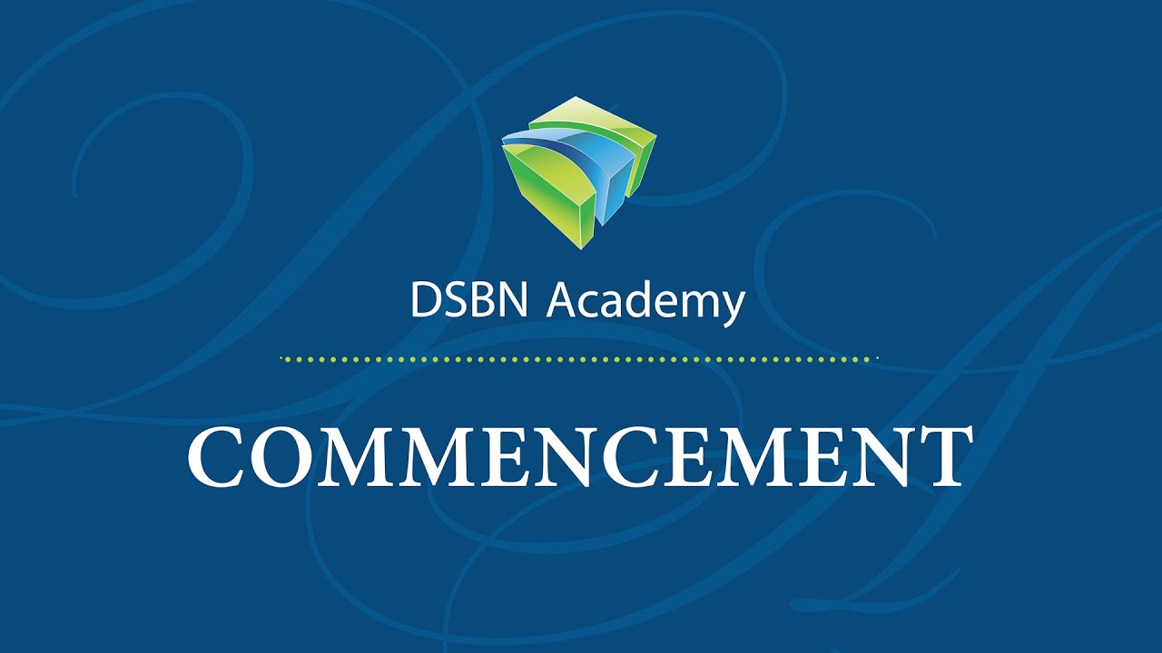 2025 DSBN Academy Grade 12 Graduation - YouTube