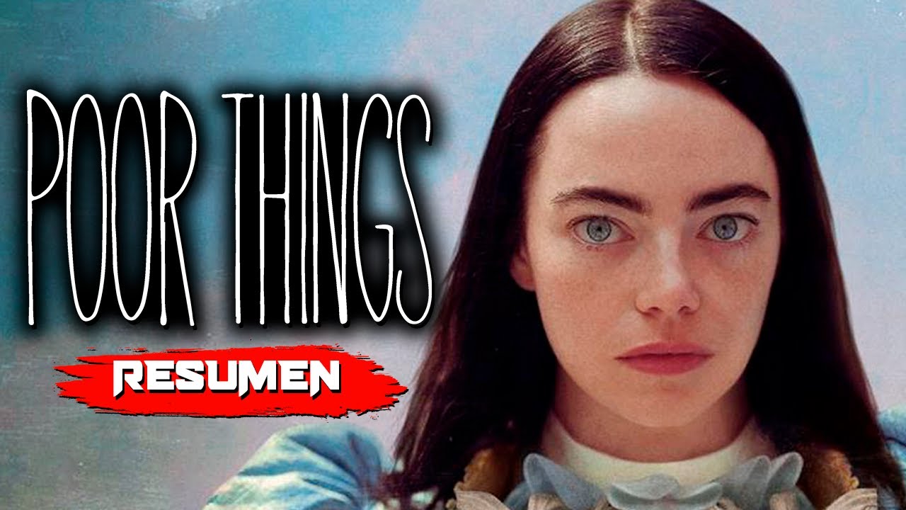 POBRES CRIATURAS (2024) | Resumen en 12 Minutos (Nominada al Oscar 🏆)