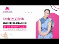 Desh Or Videsh | Hospital Diaries By Dr. Aruna Kalra, Gynaecologist &amp; Obstetrician