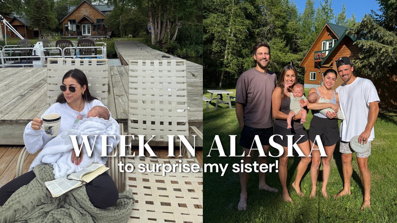 Traveling To Alaska with a Newborn for the First Time to Surprise My Sister!