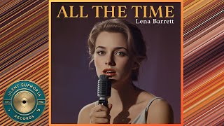 Lena Barrett All The Time A 1960S-Inspired Song Of Heartbreak Ai Created With My Lyrics
