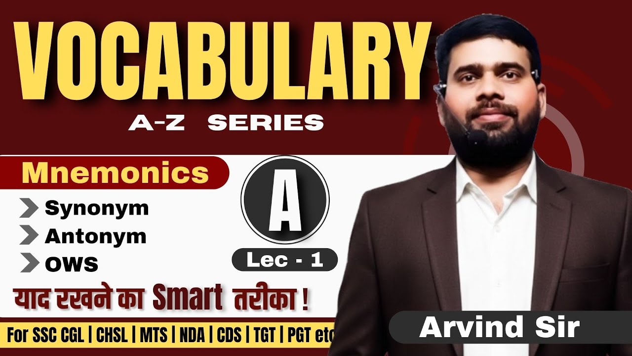 [A] VOCABULARY with MNEMONICS | SSC \CGL\ CHSL \MTS\ NDA \CDS\ TGT\ PGT \etc.... by Arvind Sir