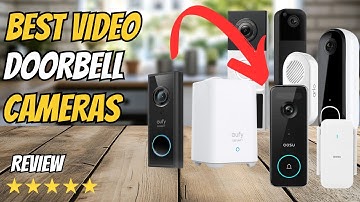 Top 5 Best Video Doorbell Cameras 2025 | Smart, Secure & Budget Friendly Picks!