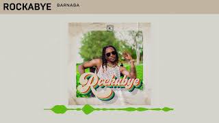 Barnaba - Rockabye (Offical Audio)
