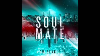 SoulMate – Chapter 8 | Audiobook | DM Searle
