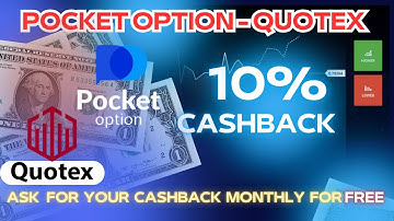 pocket option and quotex promo - lifetime cashback %10