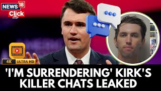 Online Chats Reveal Clues About The Mindset Of Charlie Kirk Killing Suspect |  4K | N18G | News18