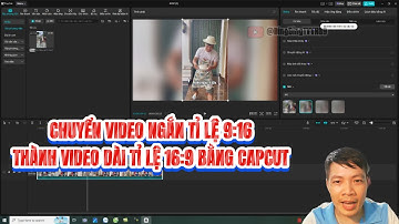 Hướng Dẫn Chuyển Video Dọc 9:16 Sang Ngang 16:9 Bằng CapCut | Đơn Giản & Chuyên Nghiệp