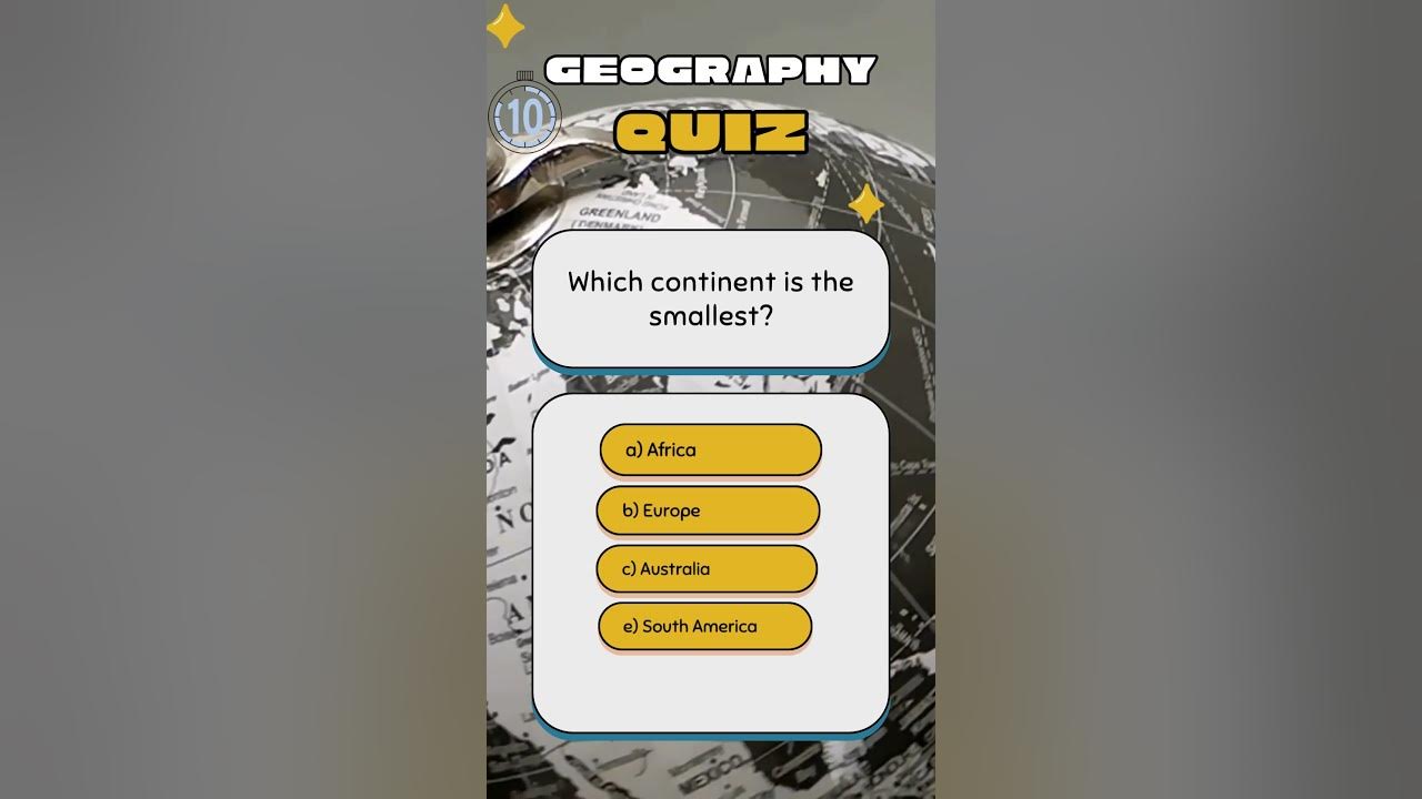 which-continent-is-the-smallest-shorts-geography-quiz-logoquiz