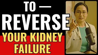 Kidney Disease Reversal: Reverse Stage 5 KIDNEY FAILURE & regain kidney function to AVOID DIALYSIS