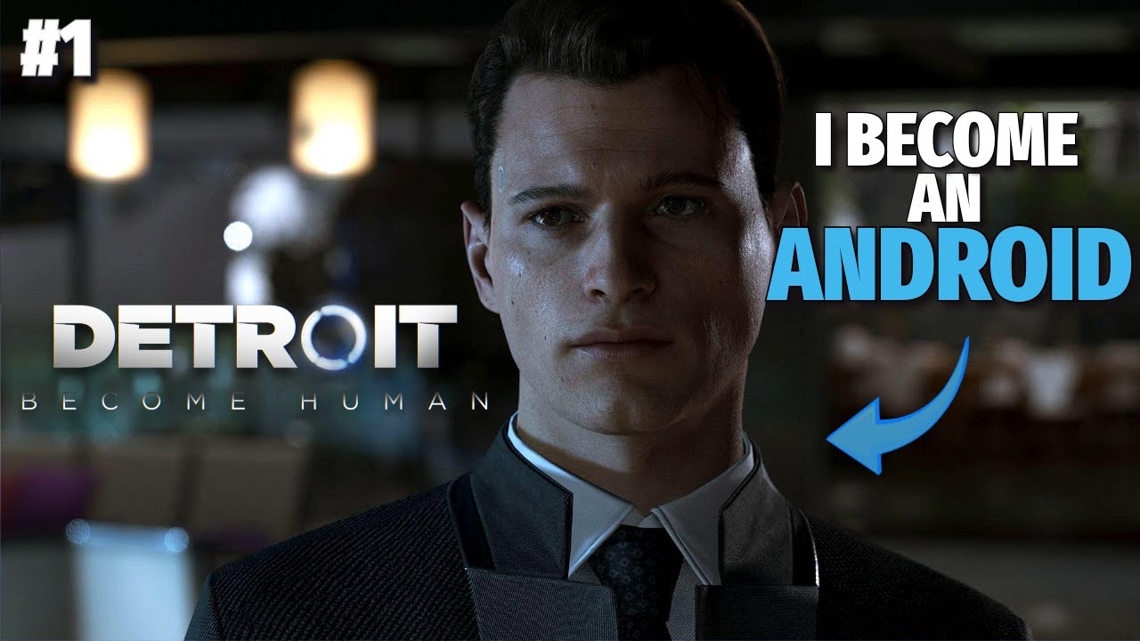 Ap700 Android DETROID BECOME HUMAN 🔴 | I become an Android | DAY 1 # ...