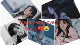 Lomi_ lomi l_💕 _ Chinese _mix _ nagamese_ Love_ song 💔