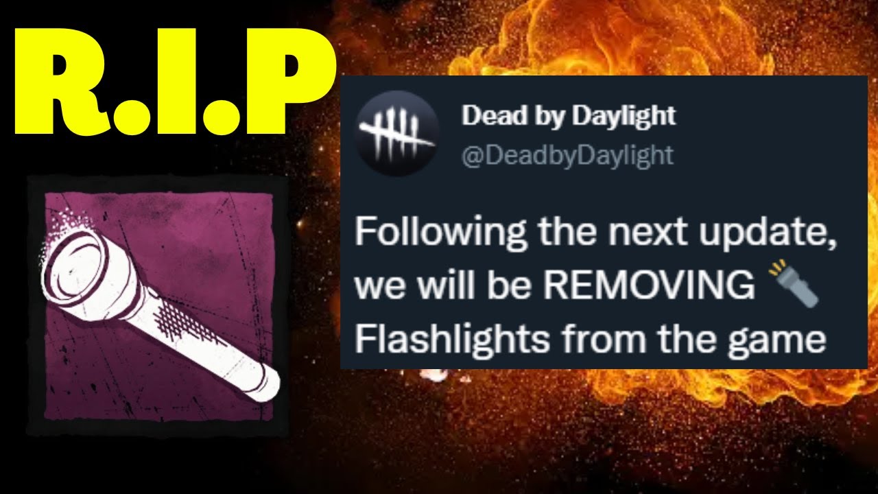 Dead by Daylight developers REMOVED Flashlights! - YouTube