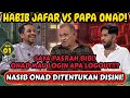 LOGIN‼️- PAPA ONAD CURHAT‼️"SAYA NYERAH BIB, TERSERAH DIA MAU DIAPAIN🤣  - Login eps 1