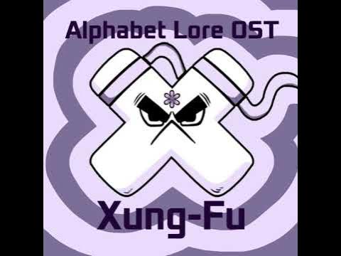 Alphabet Lore OST - Xung-Fu 