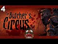 Baer Plays Darkest Dungeon: The Butcher's Circus (Ep. 4)