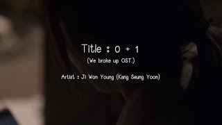 [THAISUB] Kang Seung Yoon - 0 1 (We Broke Up OST.)