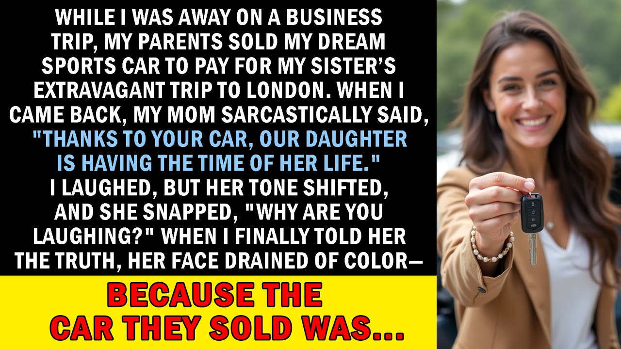 My parents sold my dream car for my sister’s London trip, but they were stunned when I returned.