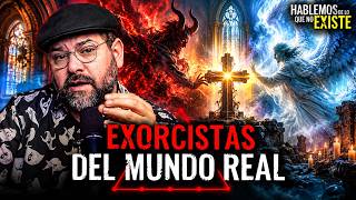 Exorcistas del Mundo Real | EP 063