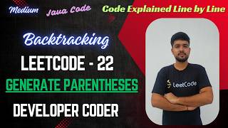 Information Generate Parentheses | LeetCode 22 | Backtracking | Java Code | Developer Coder News