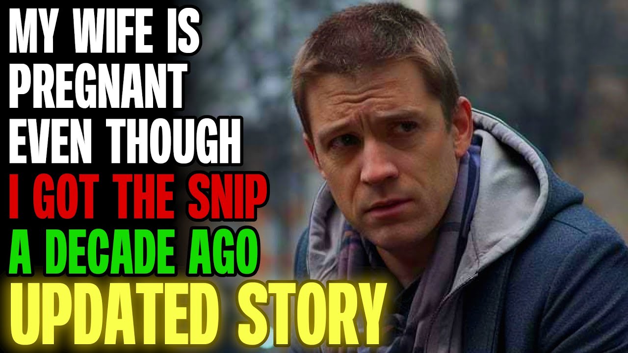 My Wife Is Pregnant Even Though I Got The Snip A Decade Ago r/Relationships