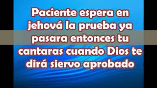 Video thumbnail of "Paciente espera en Jehova - Pista con karaoke"