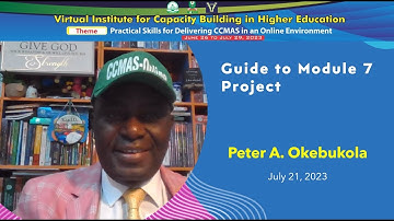 Guide to the conduct and reporting of Module 7 Project by Peter A  Okebukola