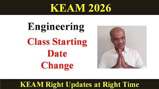 KEAM 2026 || Engineering Class Start Date Changes