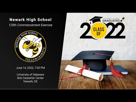 Newark High School - Class of 2022 Commencement Ceremony