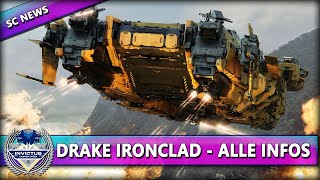 DRAKE IRONCLAD - ALLE INFOS ZUM NEUEN RAUMSCHIFF ⭐ STAR CITIZEN NEWS [Alpha 3.23] Deutsch/German