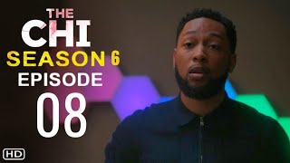 THE CHI Season 6 Episode 8 Trailer | Theories And What To Expect