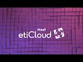 Meet etiCloud