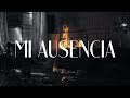 No Te Va Gustar - Mi Ausencia (Video Oficial)